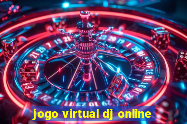 jogo virtual dj online